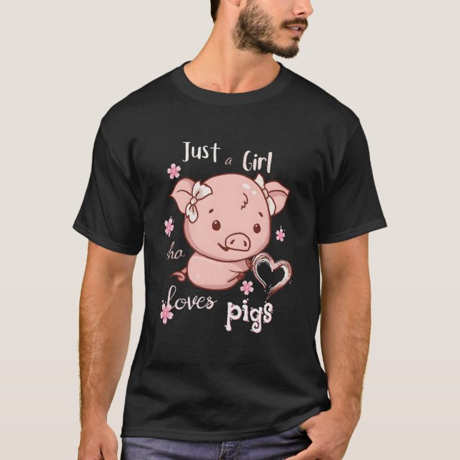 Just A Who Loves Pigs Pigs Owner T-Shirt (Vorderseite)