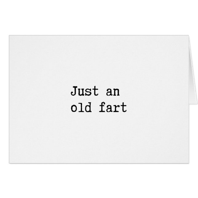 Just An Old Fart (Vorderseite (Horizontal))