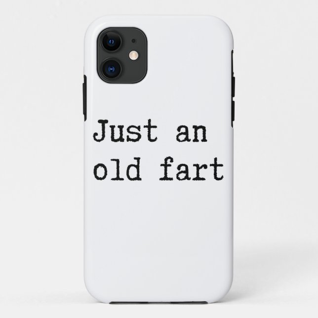 Just An Old Fart Case-Mate iPhone Hülle (Rückseite)