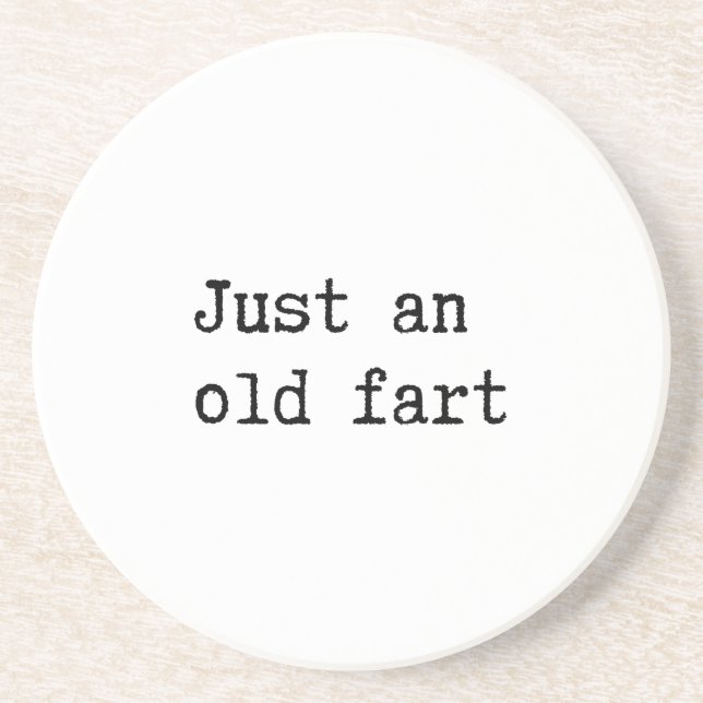 Just An Old Fart Getränkeuntersetzer (Vorne)