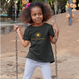 Just another Day with Sunshine T-Shirt