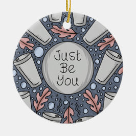 Just be you- hand drawn illustration keramik ornament