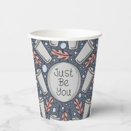 Just be you- hand drawn illustration  pappbecher