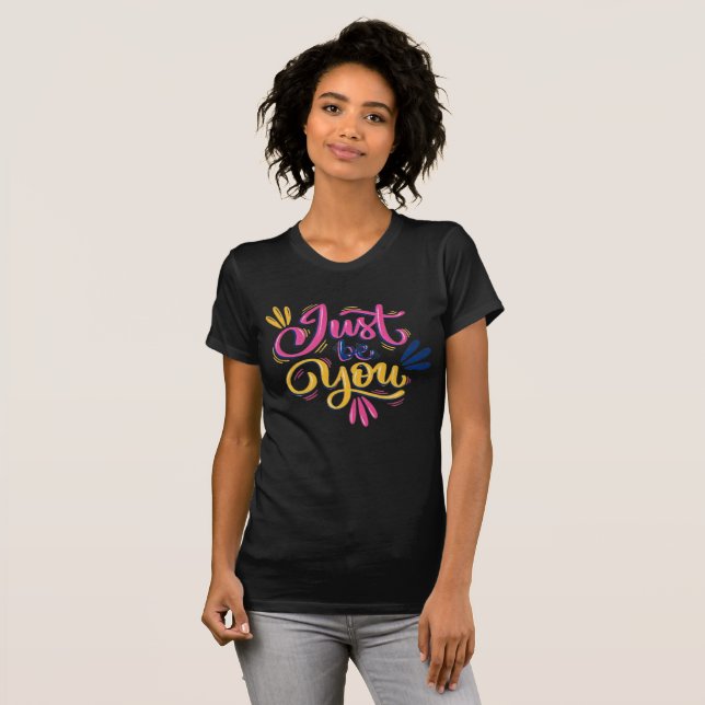 Just Be You - Retro Floral Typografy T-Shirt (Vorne ganz)