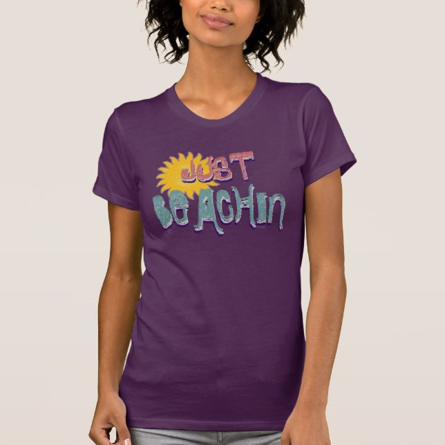 Just Beachin Multi T-Shirt (Vorderseite)