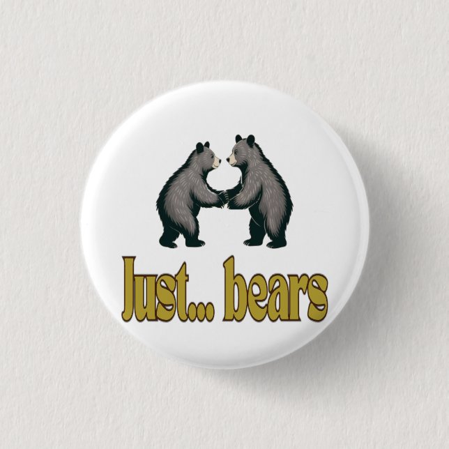 JUST BEARS BUTTON (Vorderseite)