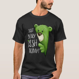 Just Beary Irish Today Green Cool Bear St Patricks T-Shirt