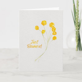 Just Because Yellow Billy Buttons Watercolor Karte
