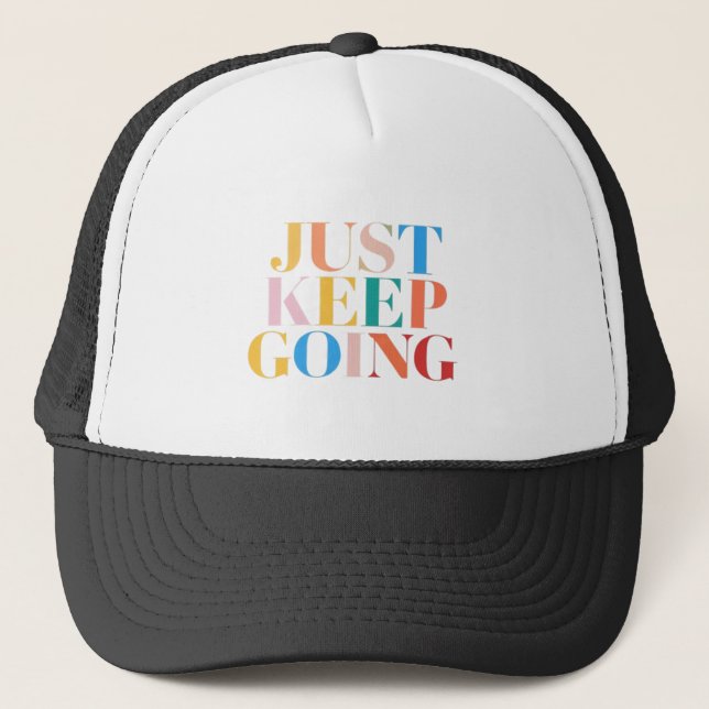 "Just Behalt Going - Bold Motivation" Truckerkappe (Vorderseite)