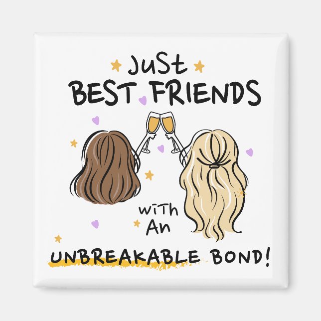 "Just Best Friends" Magnet-Geschenk Magnet (Vorne)