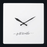 Just breathe black elegant script yoga large clock quadratische wanduhr<br><div class="desc">Modern yoga clock with a chic white background and an elegant hand lettered black script with the quote "just breathe".</div>