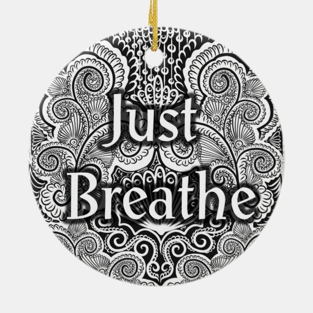 Just Breathe - Calming Mandala Inspiriert Keramik Ornament (Hinten)