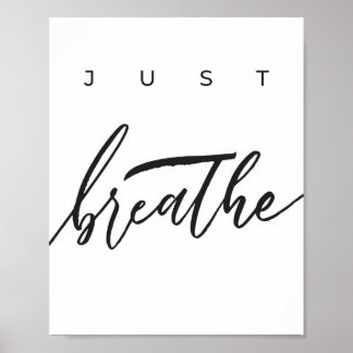 JUST BREATHE Poster