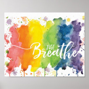 Just Breathe - Regenbogen Poster