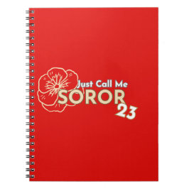 Just Call Me Soror 2023 Crimsom & Cream Notebook Notizblock