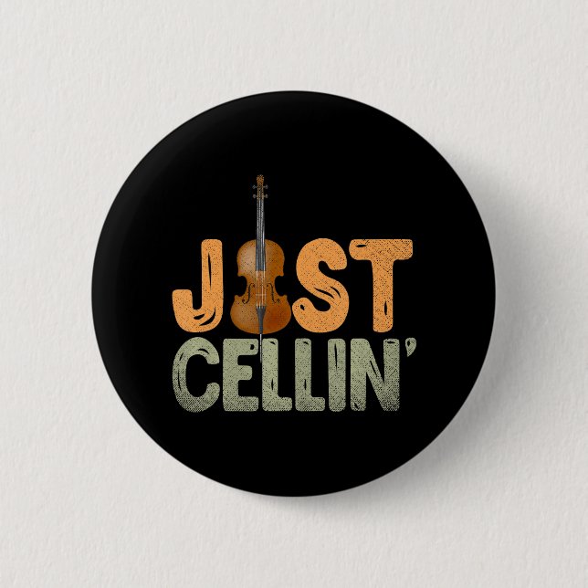 Just Cellin Cello Button (Vorderseite)