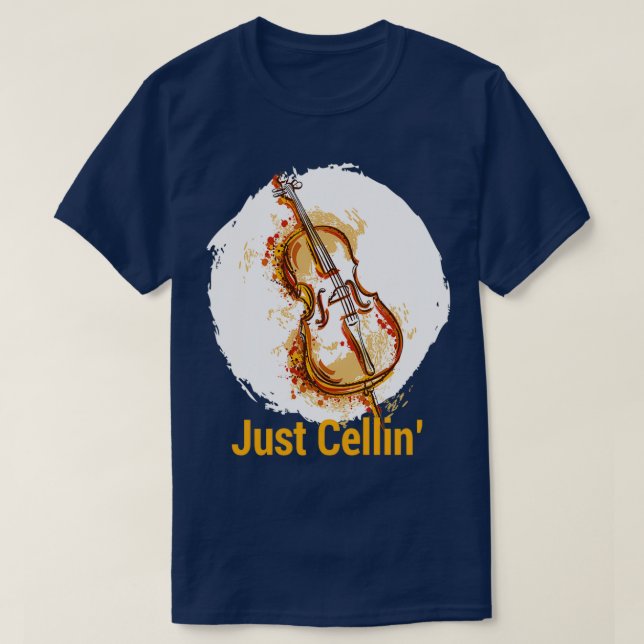 Just Cellin Violin Violin MusiciansTShirt T-Shirt (Design vorne)