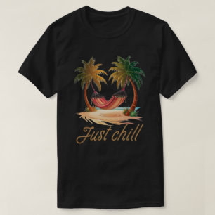 Just Chill Hammock Sommerurlaub T-Shirt