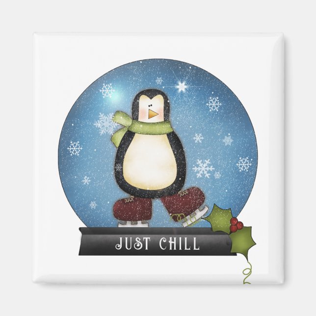JUST CHILL Pinguin Ice Skaten Inside Snowglobe Magnet (Vorne)