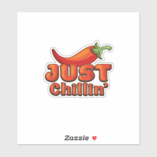 Just Chillin' Aufkleber