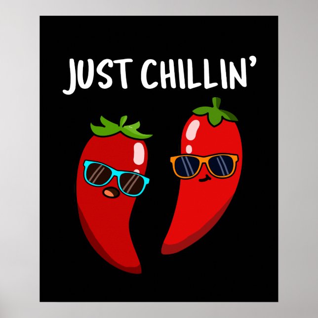 Just Chillin Funny Chili Paprikaschoten Puck Dark  Poster (Vorne)