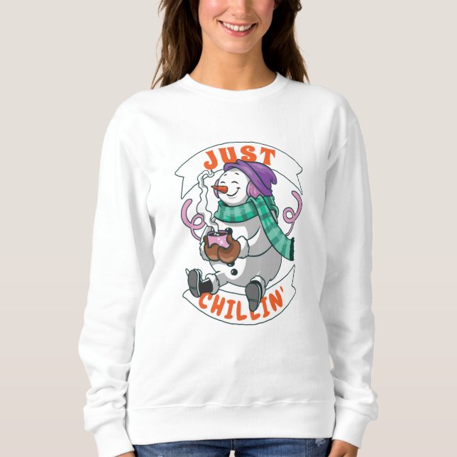 Just Chillin Sweatshirt (Vorderseite)