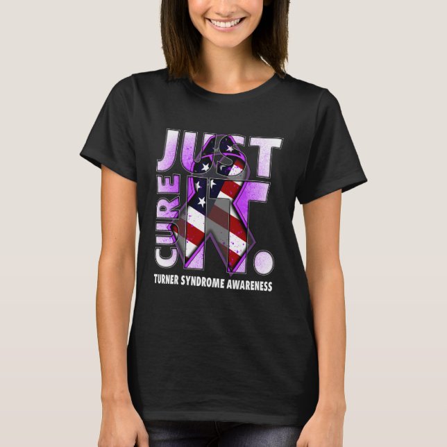 Just Cure It Turner Syndrome Awareness American Fl T-Shirt (Vorderseite)