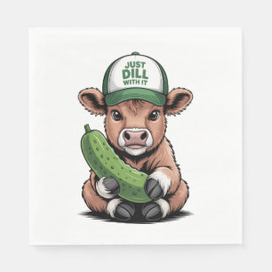 Just Dill mit It Cow , Funny Pickle Serviette