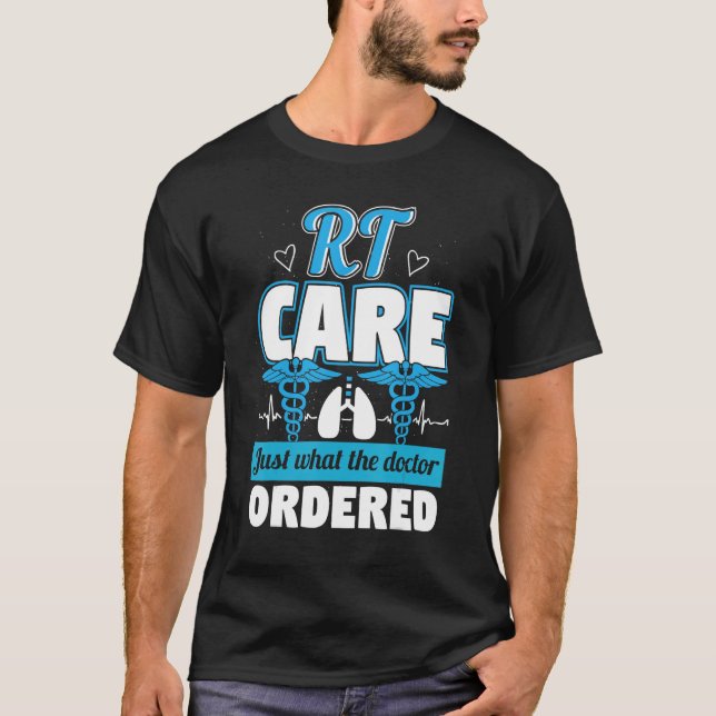 Just Doctor Ordered Awareness  Respiratory Therapi T-Shirt (Vorderseite)