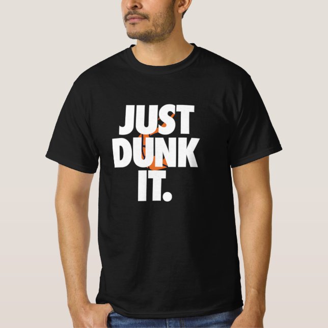 Just Dunk It Basketball T - Shirt Design für Spiel (Vorderseite)