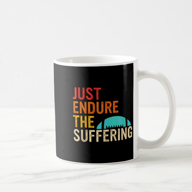 Just Endure The Suffering Retro Vintage  Kaffeetasse (Rechts)