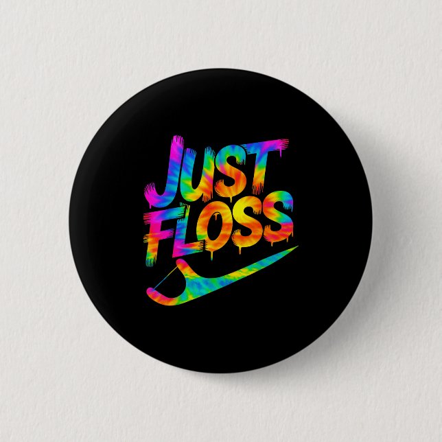 Just Floss Funny Dental Oral Hygienist Rdh Dentist Button (Vorderseite)