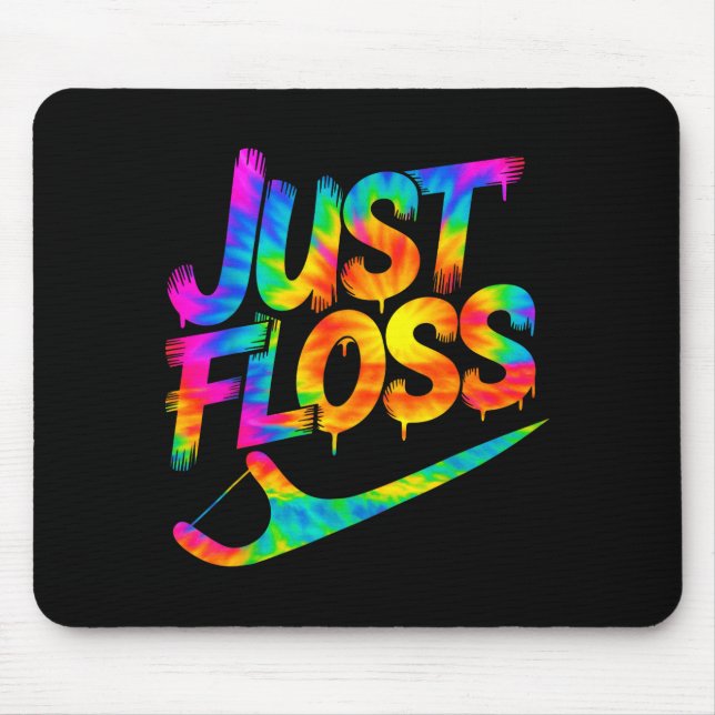 Just Floss Funny Dental Oral Hygienist Rdh Dentist Mousepad (Vorne)