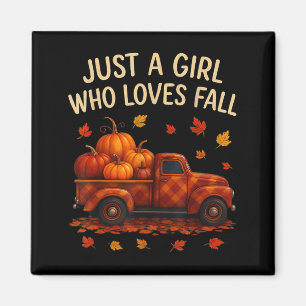 Just Girl Who Liebe Fall Saison Pumpkin Truck Autu Magnet