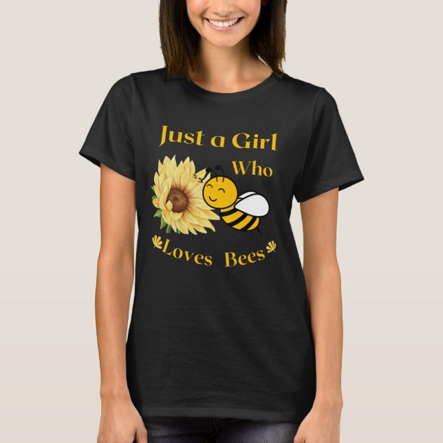 just girl who loves bees funny  gift t-shirt (Vorderseite)