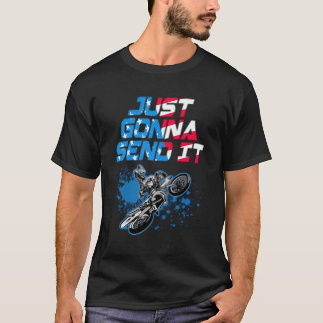 Just Gonna Send it Motocross Dirt Bike T-Shirt (Vorderseite)