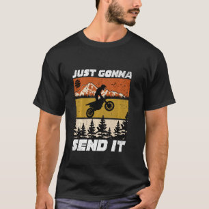 Just Gonna senden es lustig Vintagen Motocross Dir T-Shirt