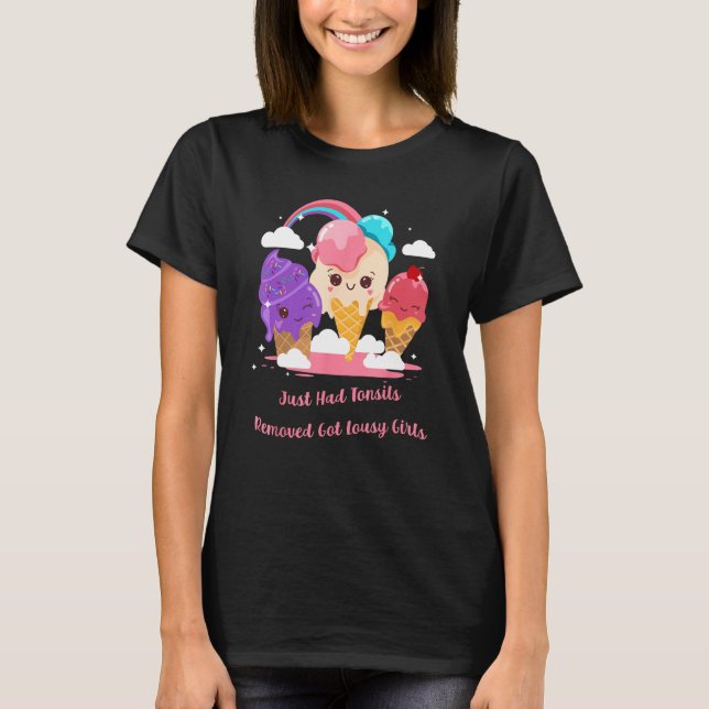 Just Had Tonsils Removed Tonsillectomy Surgery Rec T-Shirt (Vorderseite)