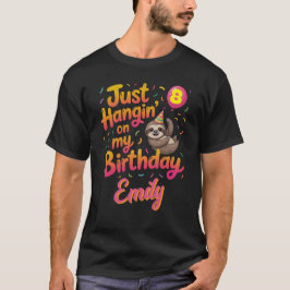 Just Hangin' auf My Birthday Sloth Unisex T-Shirt