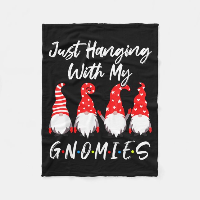 Just Hanging With My Gnomies Shirt, Christmas Gnom Fleecedecke (Vorderseite)