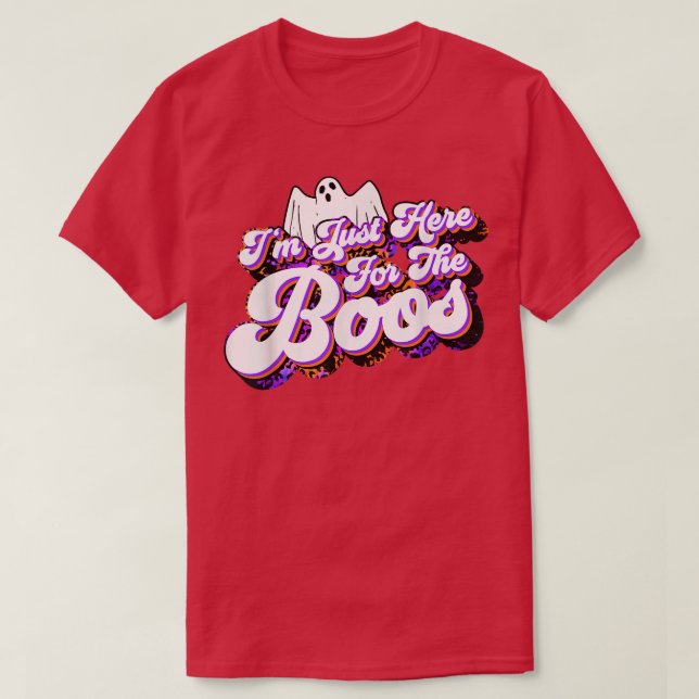Just Here For The Boos Funny Ghost Leopard Hallowe T-Shirt (Design vorne)