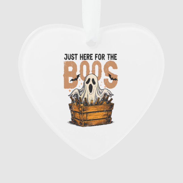 Just Here for the Boos Halloween Ornament (Vorderseite)