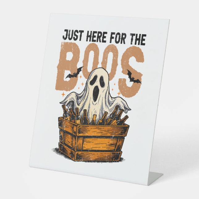 Just Here for the Boos Halloween Sockelschild (Vorderseite)