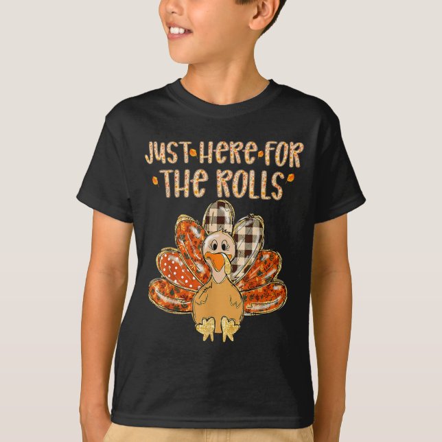 Just Here For The Rolls Family Thanksgiving Turkey T-Shirt (Vorderseite)