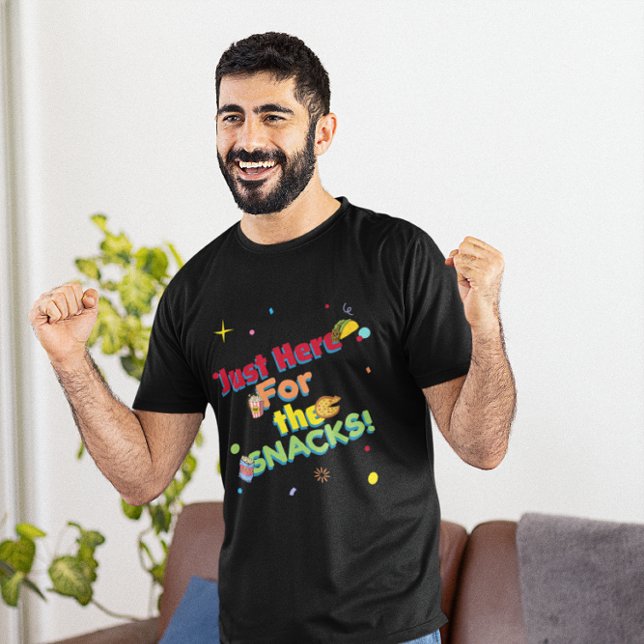 Just Here for the Snacks Funny Party T-Shirt (Von Creator hochgeladen)