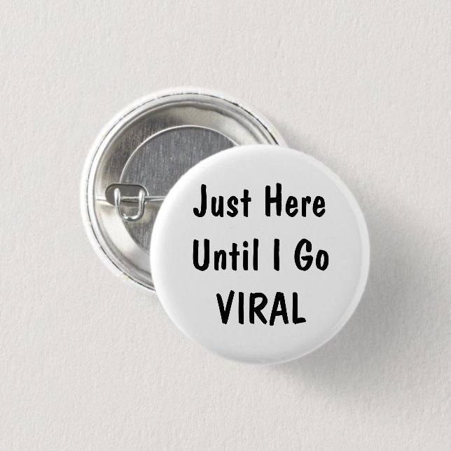 Just Here Until Funny Office Humor Pinback Button (Vorne & Hinten)