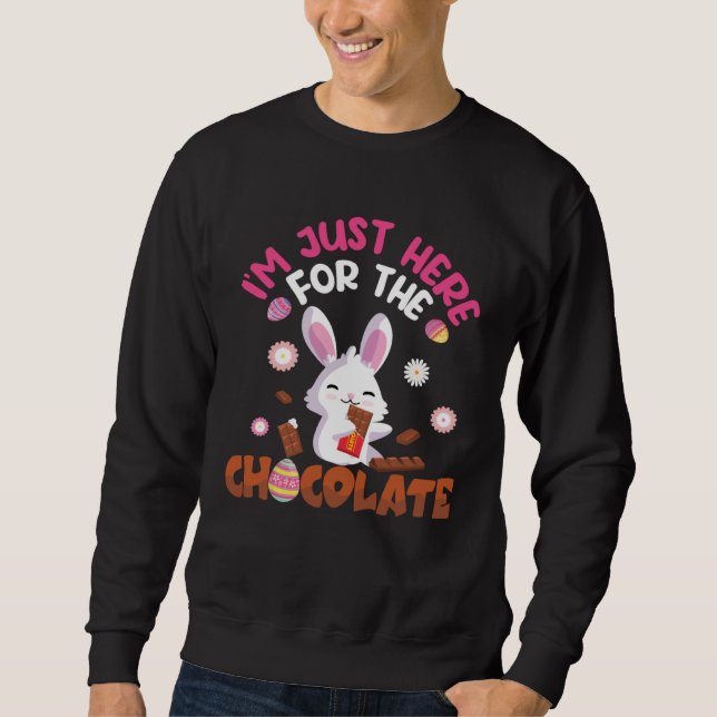 Just Herre For The Chocolate Bunny Easter Day Kids Sweatshirt (Vorderseite)