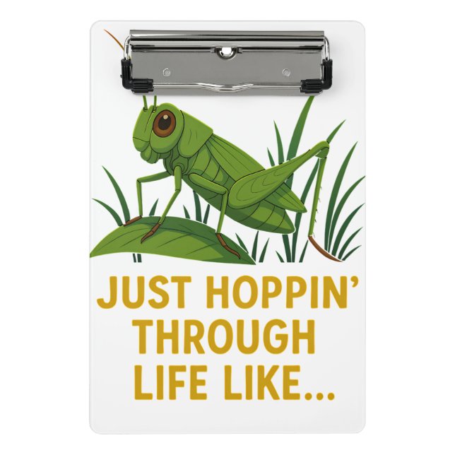 "Just Hoppin’ Funny Grasshopper Art" Mini Klemmbrett (Vorderseite)