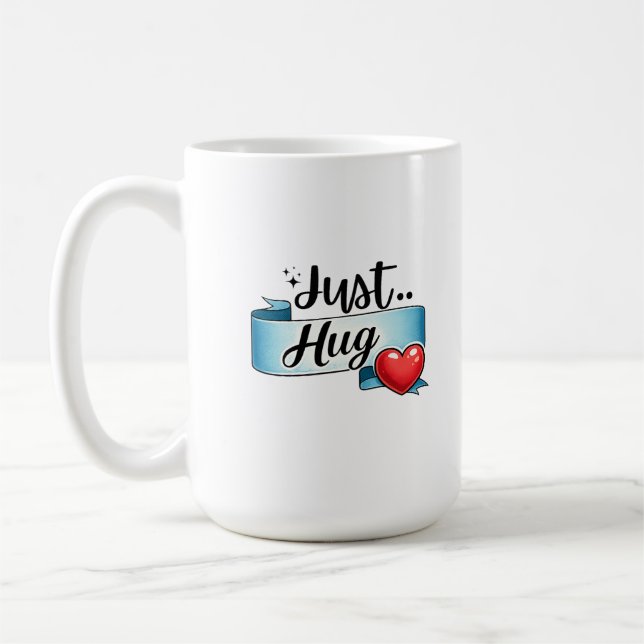 Just Hug Cute Heart Ribbon  Kaffeetasse (Links)