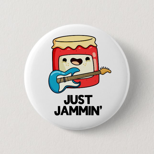Just Jammin Funny Rocker Jam Pun Button (Vorderseite)